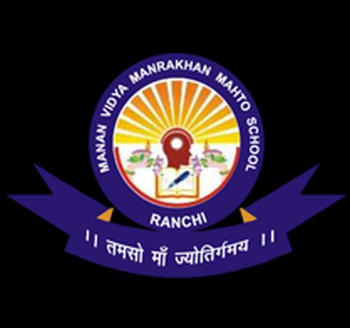 Manan Vidya Manrakhan Mahto School Ranchi